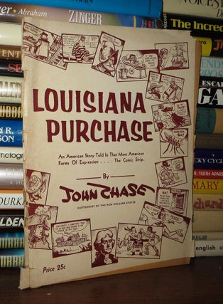 Item #53041 LOUISIANA PURCHASE An American Story. John Chase