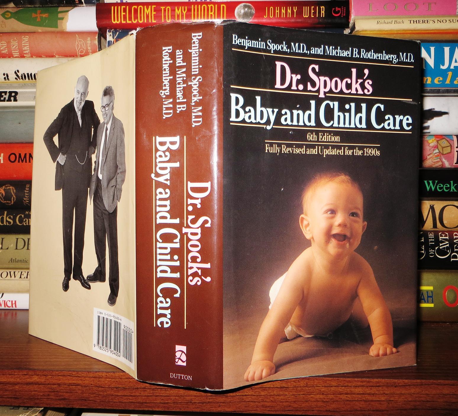DR. SPOCK'S BABY AND CHILD CARE Sixth Revised Edition | Benjamin Spock M D., Michael B ...