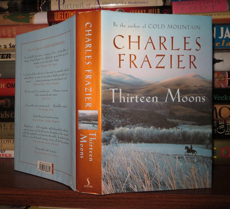 Item #54007 THIRTEEN MOONS. Charles Frazier.