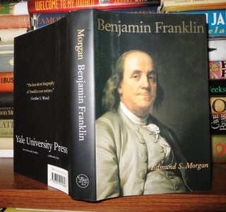 Item #54030 BENJAMIN FRANKLIN. Edmund S. - Benjamin Franklin Morgan
