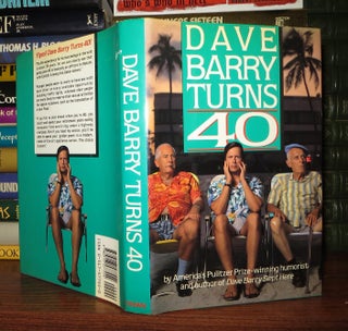 Item #54141 DAVE BARRY TURNS 40. Dave Barry