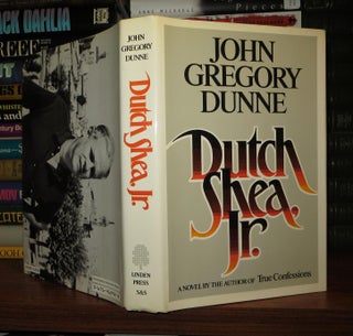 Item #54340 DUTCH SHEA, JR. John Gregory Dunne