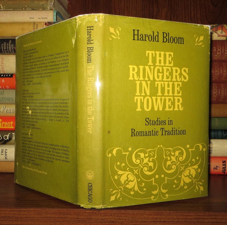 Item #55694 THE RINGERS IN THE TOWER Studies in Romantic Tradition. Harold Bloom.
