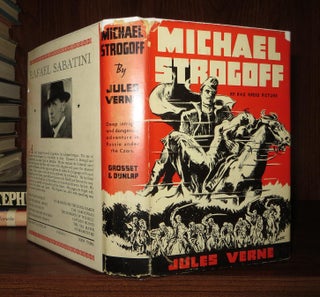 Item #55733 MICHAEL STROGOFF A Courier of the Czar. Verne Jules