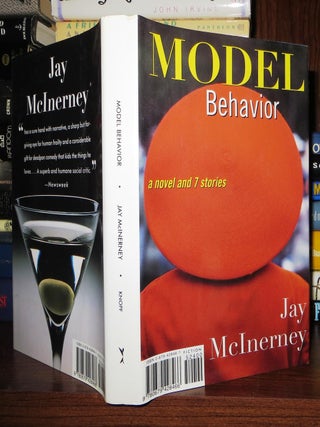 MODEL BEHAVIOR A Novel and 7 Stories