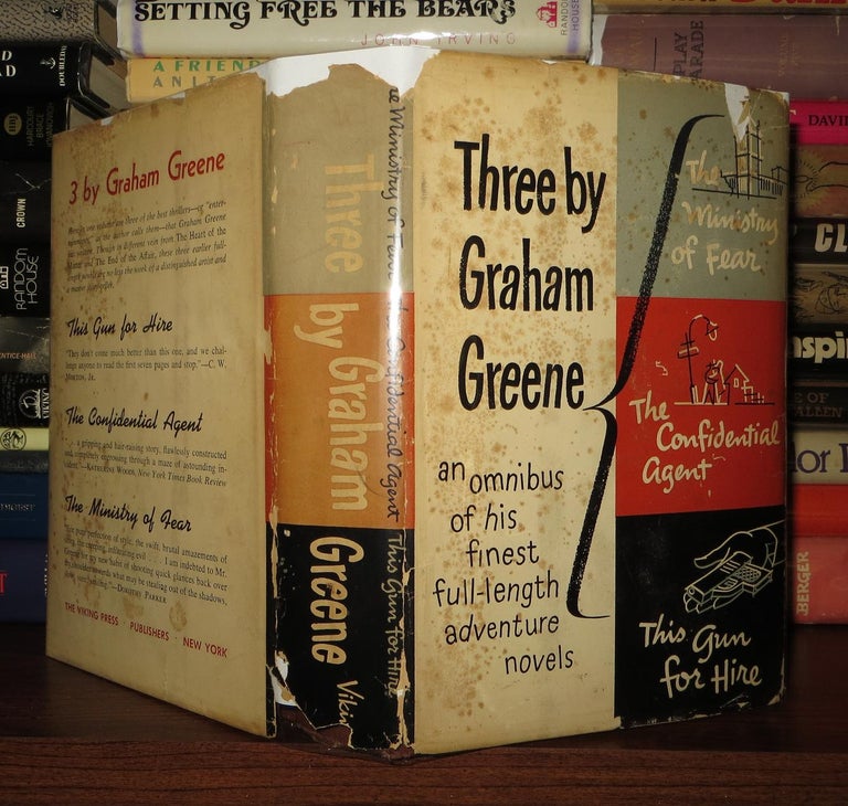 Item #56382 THREE BY GRAHAM GREENE Ministry of Fear, Confidential Agent, This Gun for Hire. Graham Greene.