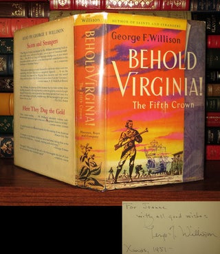 Item #56887 BEHOLD VIRGINIA! Signed 1st. George F. Willison