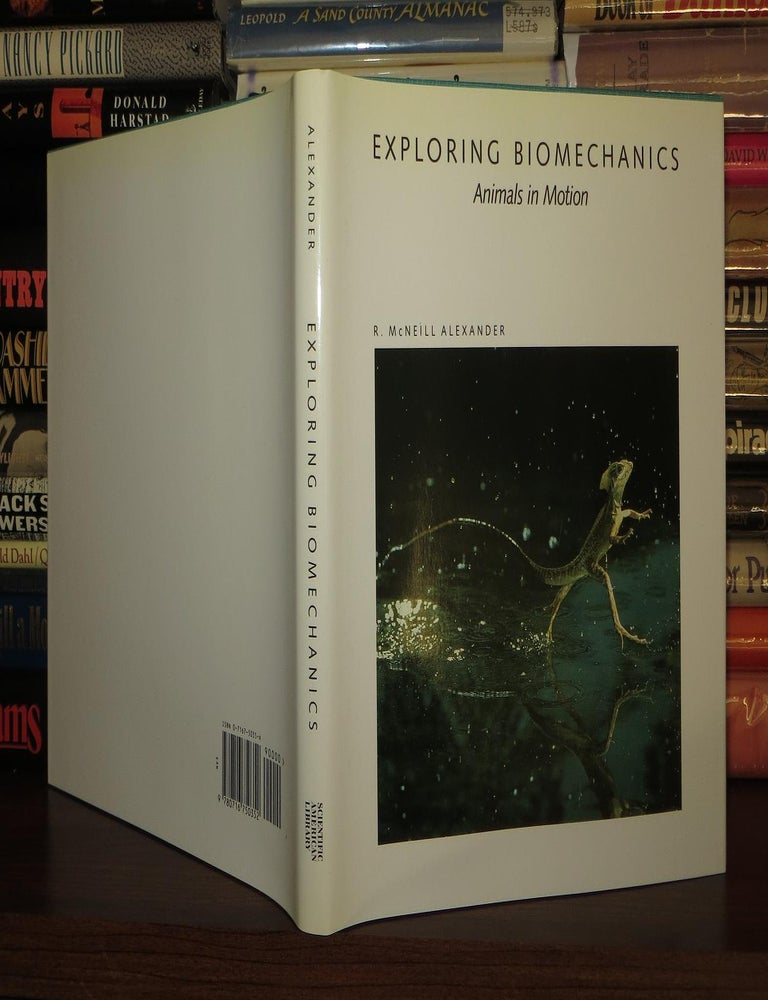 Item #56931 EXPLORING BIOMECHANICS; Animals in Motion. R. McNeill Alexander.