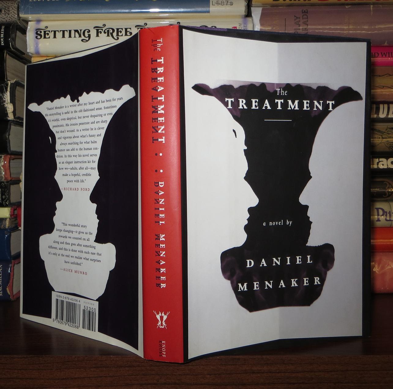 THE TREATMENT | Daniel Menaker | First Edition; First Printing
