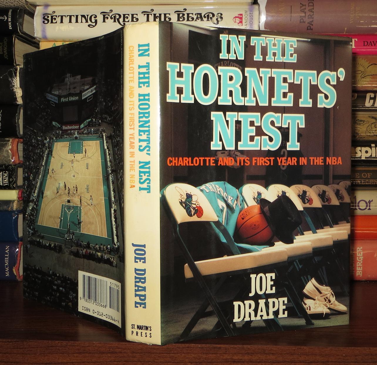 IN THE HORNETS' NEST Charlotte and its First Year in the NBA by Joe Drape  on Rare Book Cellar