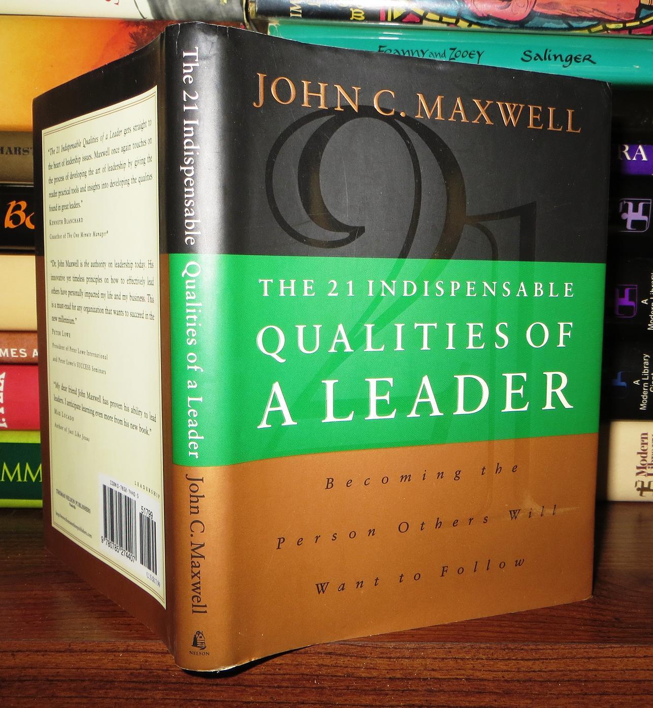 THE 21 INDISPENSABLE QUALITIES OF A LEADER the Person Others