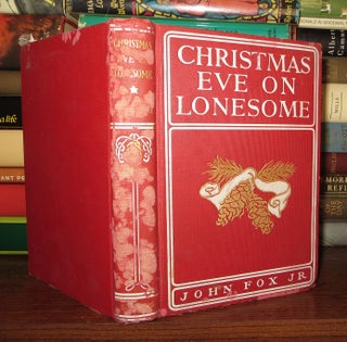 Item #57457 CHRISTMAS EVE ON LONESOME And Other Stories. John Jr Fox