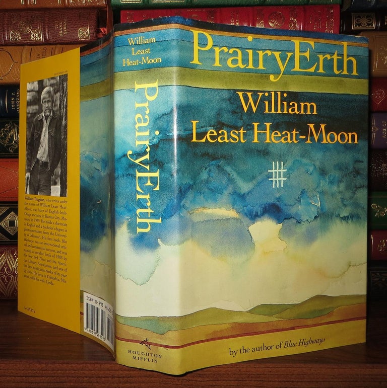 Item #57708 PRAIRYERTH. William Least Heat-Moon, William Least Heat Moon.
