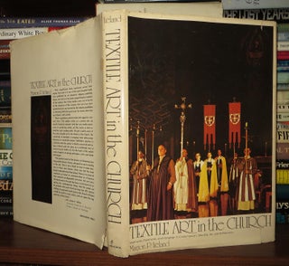 Item #57869 TEXTILE ART IN THE CHURCH; Vestments, Paraments, and Hangings in Contemporary...