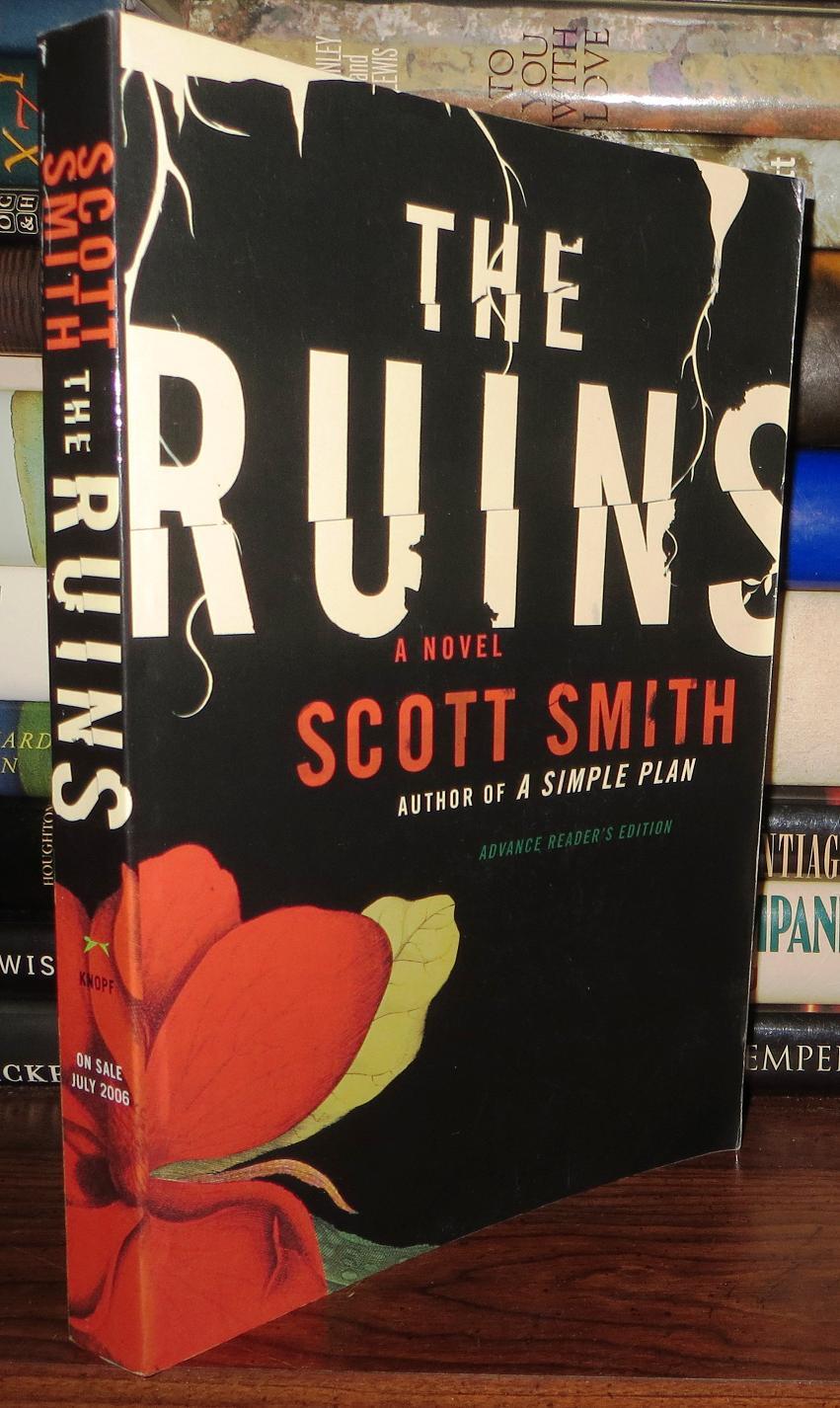 THE RUINS | Scott B. Smith | First Edition; First Printing