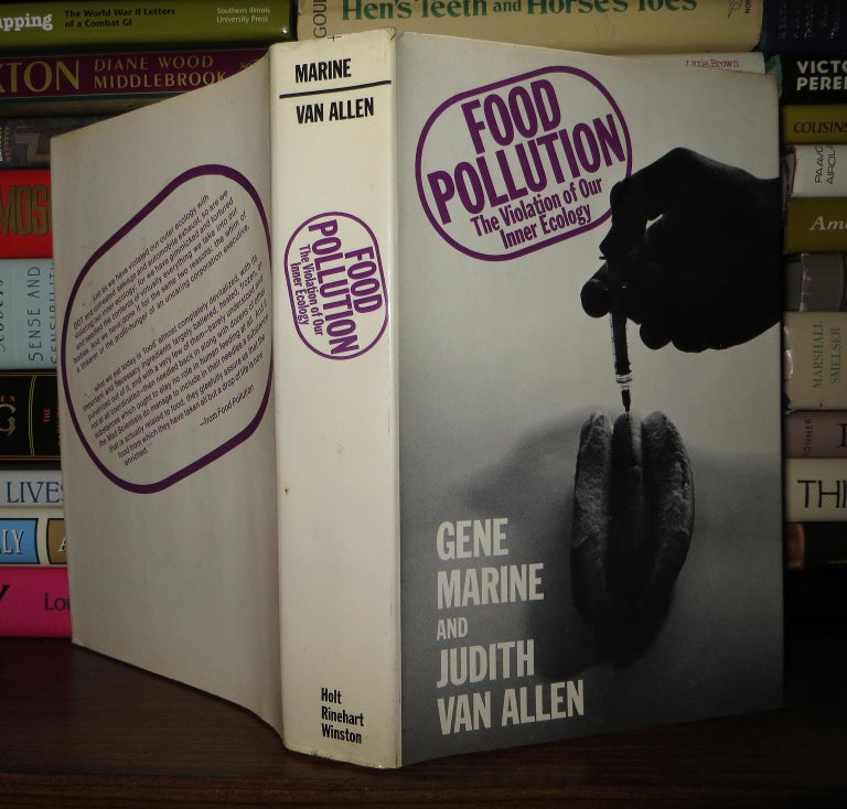 Item #58063 FOOD POLLUTION The Violation of Our Inner Ecology. Gene Marine.