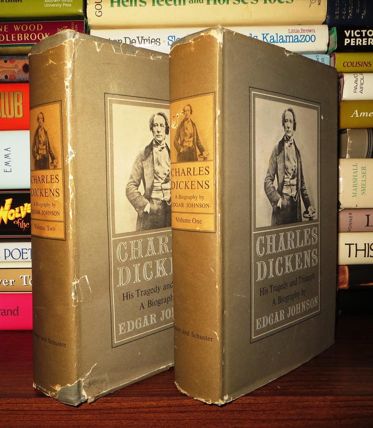 Item #58331 CHARLES DICKENS His Tragedy and Triumph [ Two Volume Set ]. Edgar - Charles Dickens Johnson.