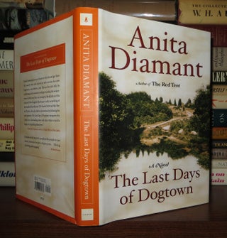 Item #58697 THE LAST DAYS OF DOGTOWN A Novel. Anita Diamant