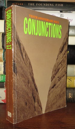 Item #58839 CONJUNCTIONS 17 Bi-Annual Volumes of New Writing / 17. Bradford Morrow Kathy Acker...