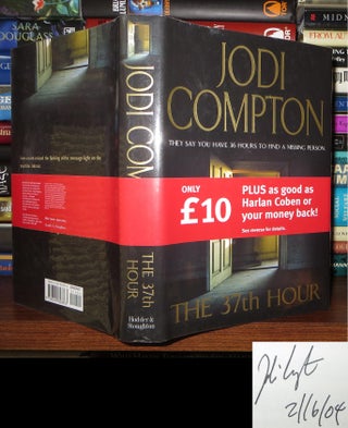 Item #59119 THE 37TH HOUR Signed 1st. Jodi Compton