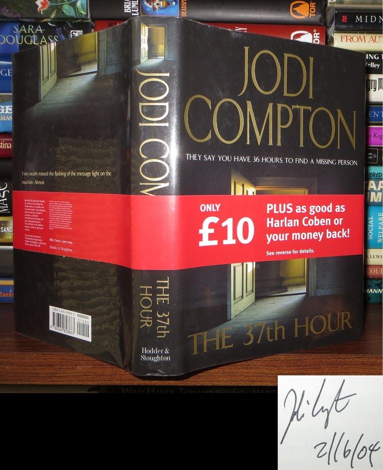Item #59119 THE 37TH HOUR Signed 1st. Jodi Compton.