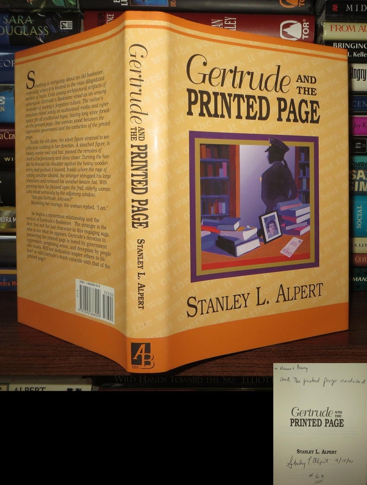 Item #59243 GERTRUDE AND THE PRINTED PAGE Signed 1st. Stanley L. Alpert.