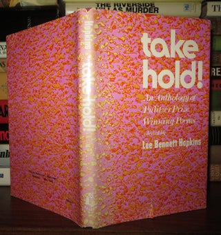 Item #59661 TAKE HOLD! An Anthology of Pulitzer Prize Winning Poems. Lee Bennett Hopkins