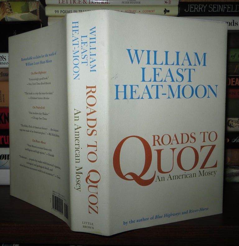 Item #59855 ROADS TO QUOZ An American Mosey. William Least Heat-Moon.