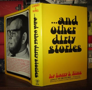 Item #59906 AND OTHER DIRTY STORIES. Larry L. King