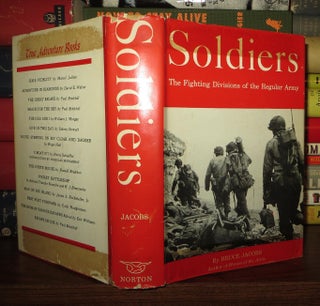 Item #59984 SOLDIERS The Fighting Divisions of the Regular Army. Bruce Jacobs