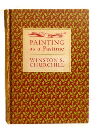 Item #600073 PAINTING AS A PASTIME. Winston S. Churchill
