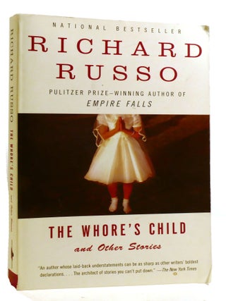 Item #600439 THE WHORE'S CHILD AND OTHER STORIES. Richard Russo