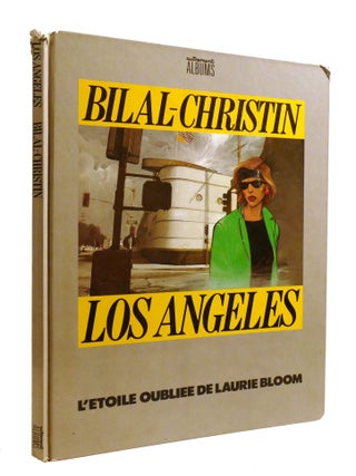 Item #600653 LOS ANGELES; L'Étoile Oubliée De Laurie Bloom. Pierre Christin Enki Bilal