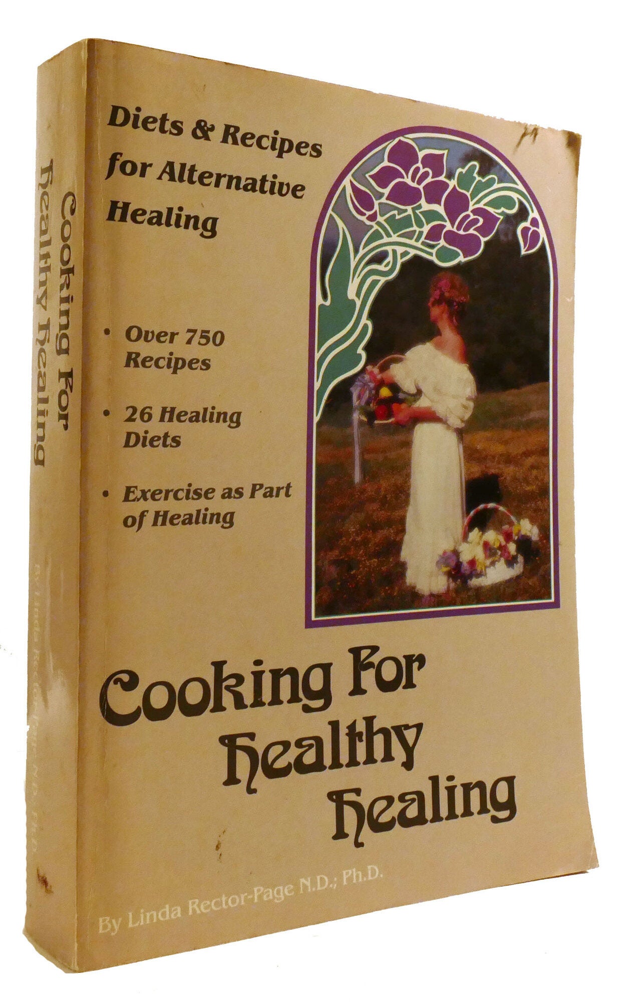 COOKING FOR HEALTHY HEALING; Diets and Recipes for Alternative Healing ...
