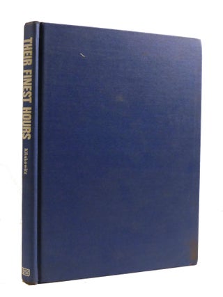 Item #600800 THEIR FINEST HOURS; Narratives of the R. R. F. and Luftwaffe in World War II. Jerome...