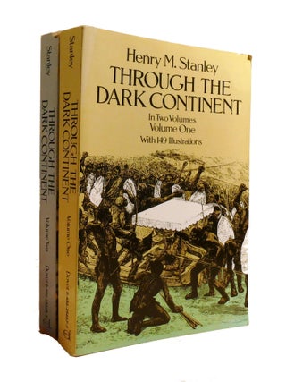 Item #600823 THROUGH THE DARK CONTINENT VOLUMES ONE AND TWO; The Sources of the Nile around the...