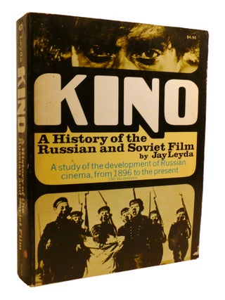 Item #600896 KINO; A History of the Russian and Soviet Film, with a New Postscript and a...
