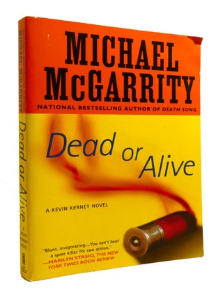 Item #600913 DEAD OR ALIVE. Michael McGarrity