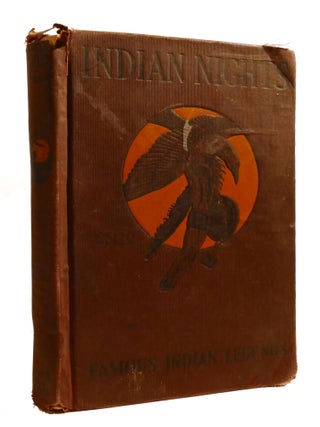 Item #600918 INDIAN NIGHTS; Famous Indian Legends. G. Waldo Arthur Woodward Browne, Foreword