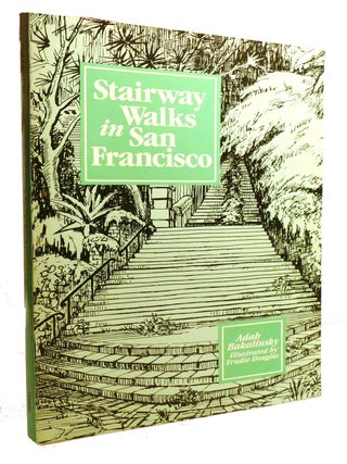 Item #601050 STAIRWAY WALKS IN SAN FRANCISCO. Adah Bakalinsky