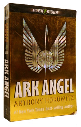 Item #601164 ARK ANGEL. Anthony Horowitz