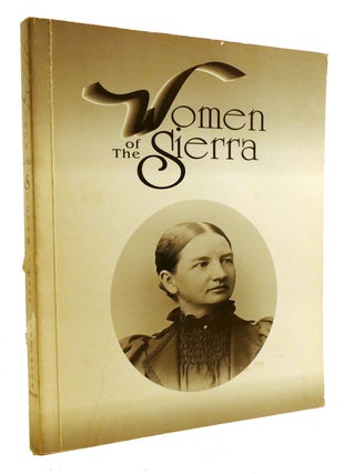 Item #601251 WOMEN OF THE SIERRA. Anne Seagraves