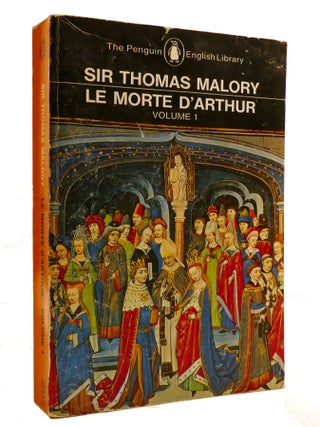 Item #601273 LE MORTE D'ARTHUR VOLUME 1. Thomas Malory