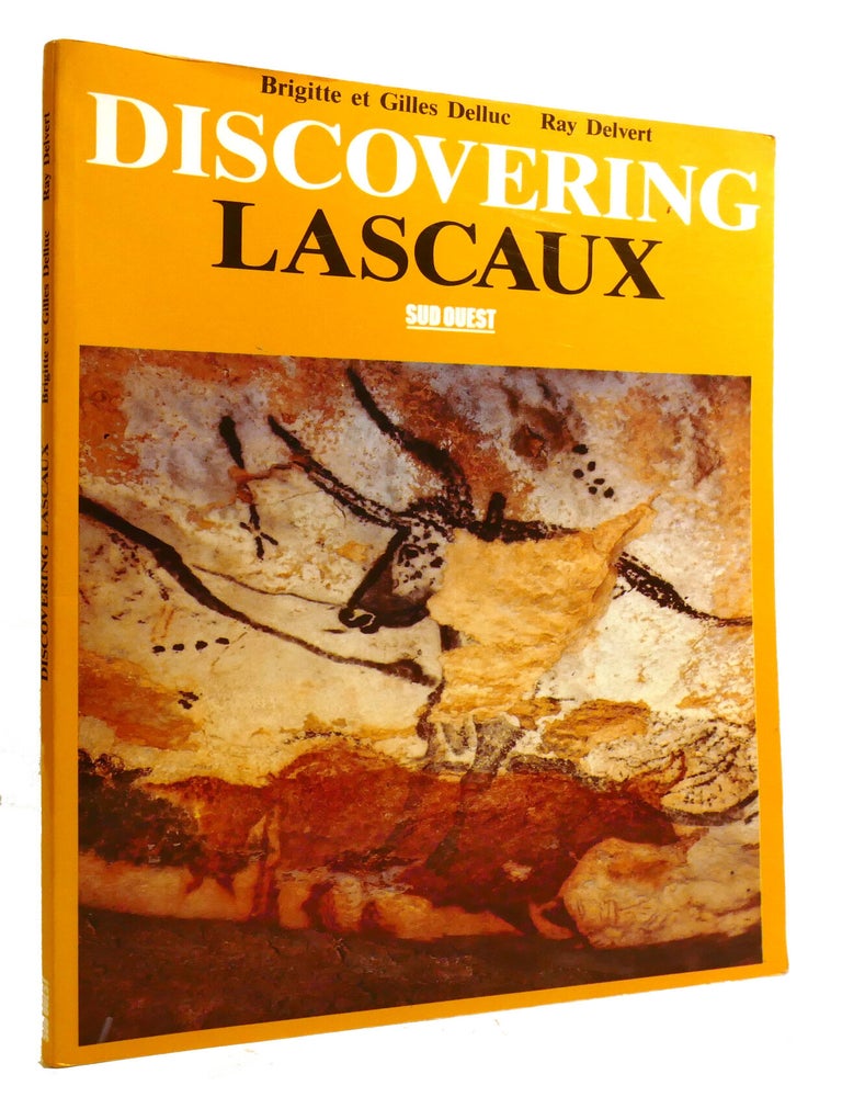 DISCOVERING LASCAUX | Gilles Delluc Brigitte Delluc, Ray Delvert ...