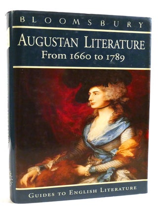 Item #601965 AUGUSTAN LITERATURE; A Guide to Restoration and Eighteenth Century Literature,...