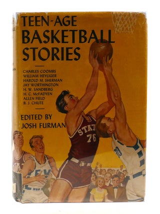 Item #602053 TEEN-AGE BASKETBALL STORIES. William Heyliger Charles Coombs, Et. Al, Harold M. Sherman
