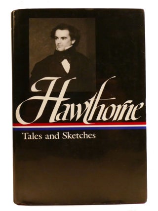 HAWTHORNE; Tales and Sketches