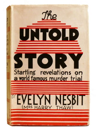 Item #602809 THE UNTOLD STORY; Startling Revelations on a World Famous Murder Trial. Evelyn...