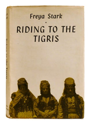 RIDING TO THE TIGRIS