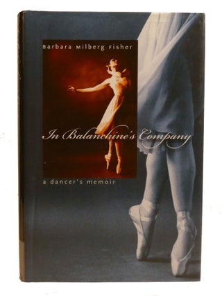 IN BALANCHINE'S COMPANY; A Dancer's Memoir